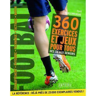 Calcio - 360 esercizi e giochi per tutti